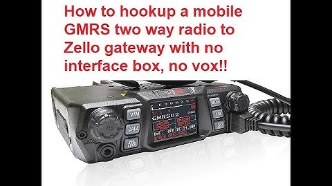 🔺 How to hook up MOBILE GMRS two-way radio NOT have DB9 (data) to Zello gateway NO interface box 🔺