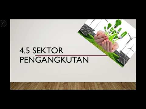 4.5 Sektor Pengangkutan & 4.6 Teknologi Hijau dan Kehidupan