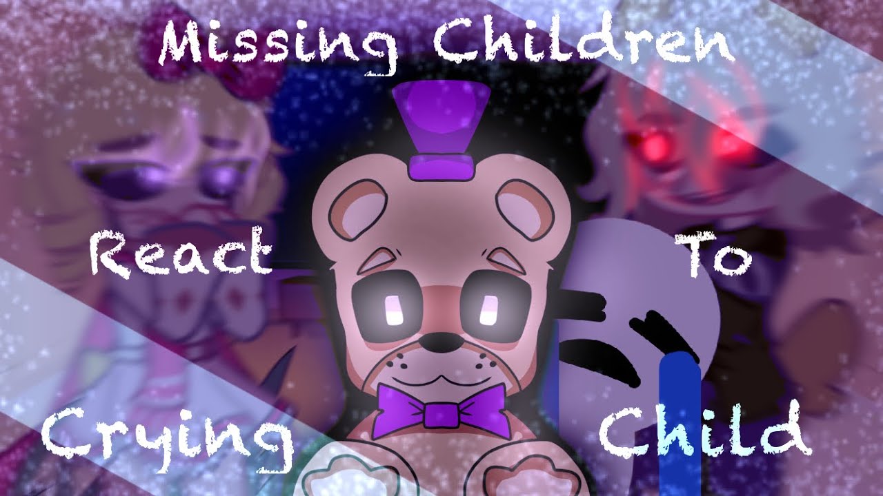 Missing Children React To C.C/Evan/Norman/Chris | Gacha Club | FNaF ...