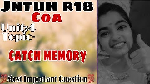 Jntuh r18 coa unit4 catch memory very important 😍👍💯