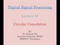 DSP Lecture-08 : Circular Convolution
