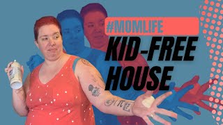 A Mom Goes Kid Free And Loses Her Mind