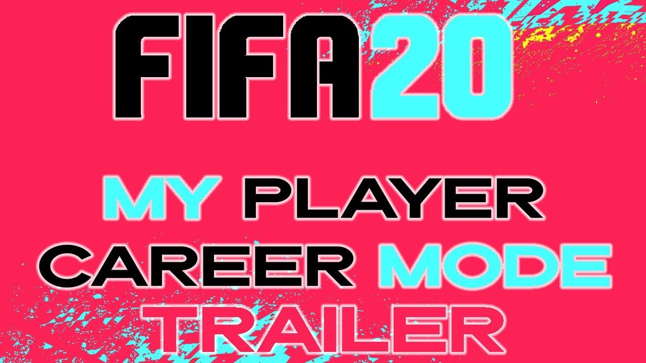 FIFA 20 MY PLAYER CAREER MODE TRAILER