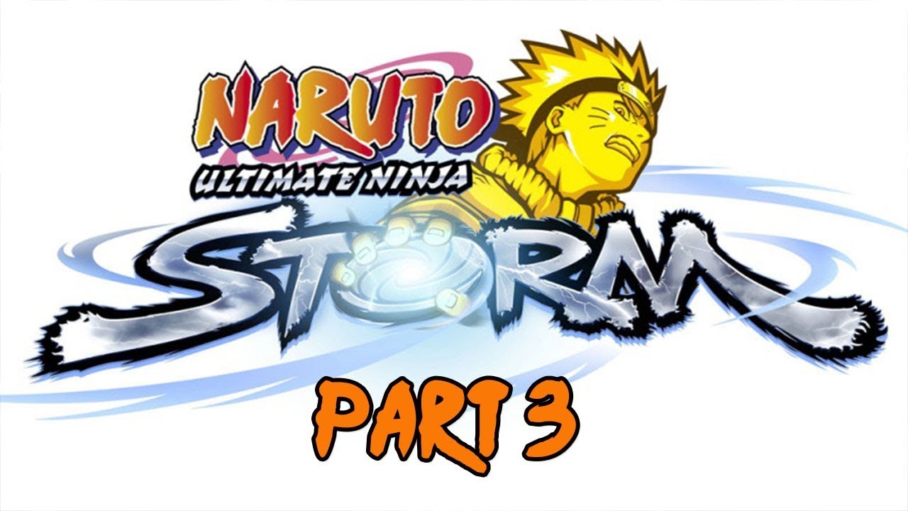 Naruto Shipudden: Ultimate Ninja Storm 1 HD Remaster Gameplay Part 3 Trilogy/Legacy