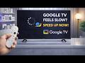 How to fix Google TV Running Slow Issue | Make Your Google TV 2X FASTER!!