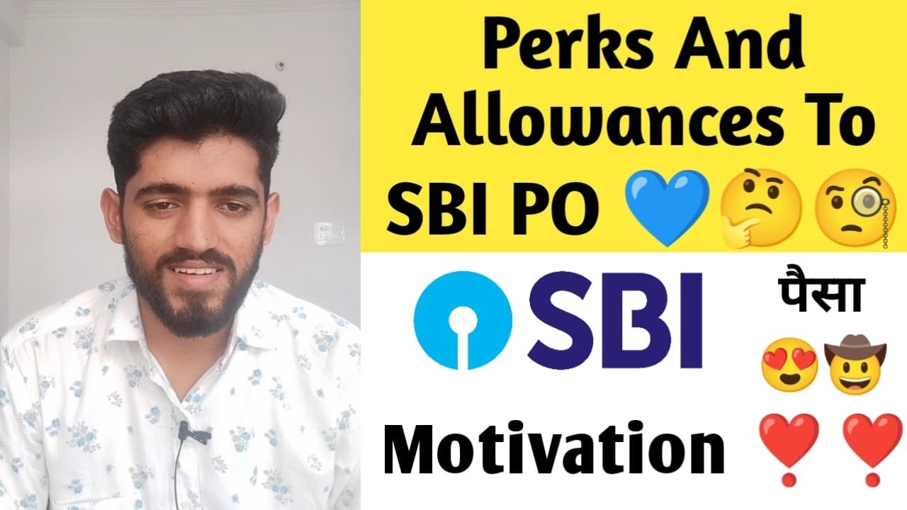 SBI PO 90k 1Lakh Salary Perks And Allowances To SBI PO Total sbi-po-90k-1lakh-salary-perks-and-allowances-to-sbi-po-total