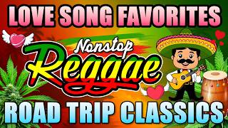 RELAXING REGGAE MUSIC MIX 🎸 BEST NONSTOP ENGLISH REGGAE LOVE SONGS 🔔 ALL TIME FAVORITE REGGAE SONGS