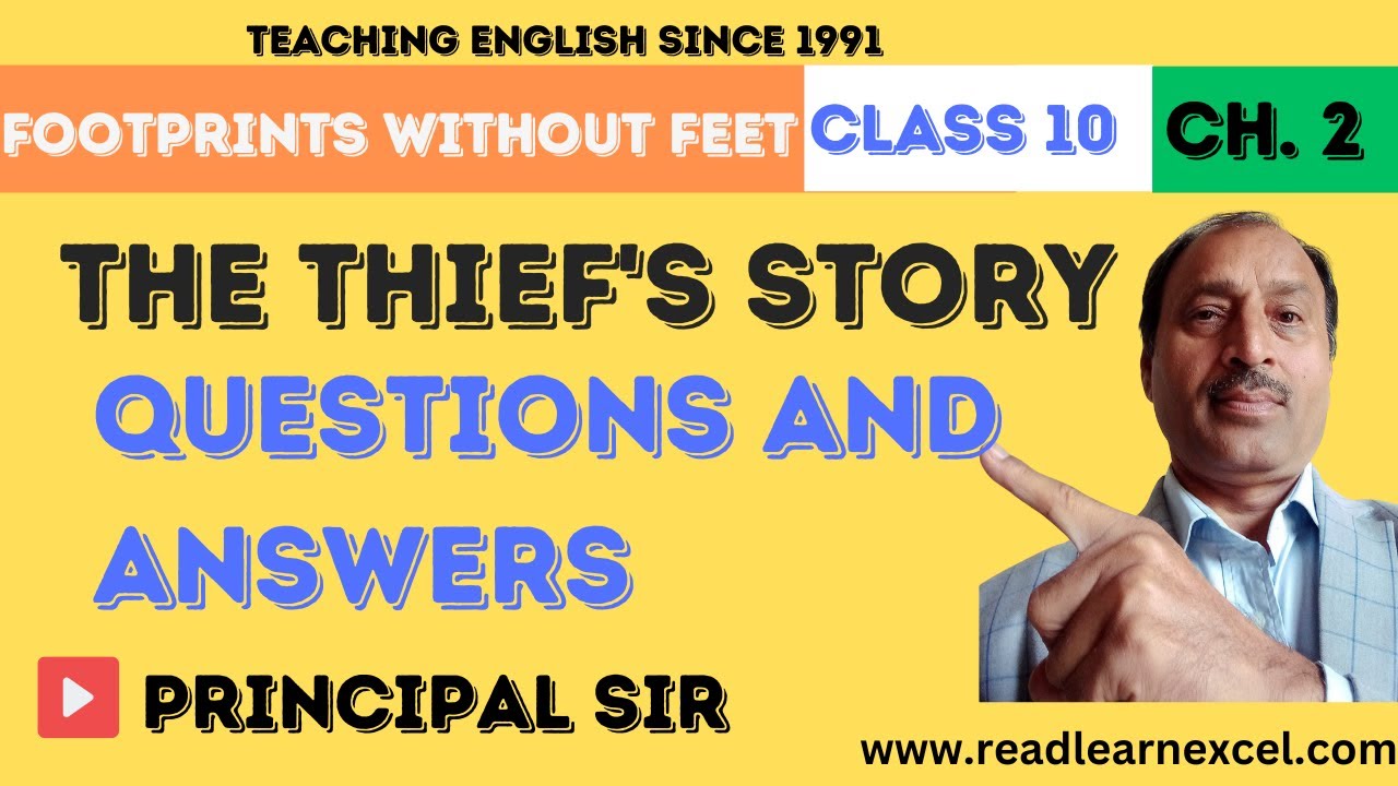 The Thief's Story Class 10 Questions and Answers Principal Sir| The Thief's Story Question Answer