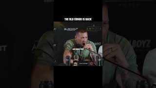 The Old Conor  Is Back ufc conorcmgregor