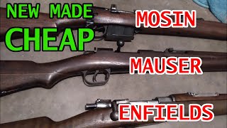 Modern Made Mosin Nagants, Mausers, and Enfields