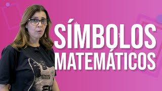 O que são SÍMBOLOS MATEMÁTICOS? | Aula de MATEMÁTICA para o ENCCEJA