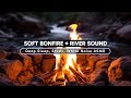 Soothing Campfire & Flowing River - Relaxing Nature Sounds for Meditation and Deep Sleep - AMSR