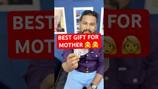 Best gift for mother 👩 #trending #shortsvideo #foryou #mother #mothersday #gift