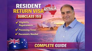 Australia Resident Return Visa 155 Explained, Eligibility, Requirements & Processing Time RRV Guide