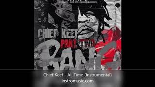 Chief Keef – All Time (Instrumental) (w/download)