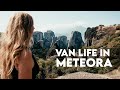 The Most BEAUTIFUL Place in Greece? VAN LIFE in Greece's HANGING MONASTERIES of Meteora