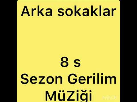 Arka sokaklar 8 sezon Gerilim müziği 12