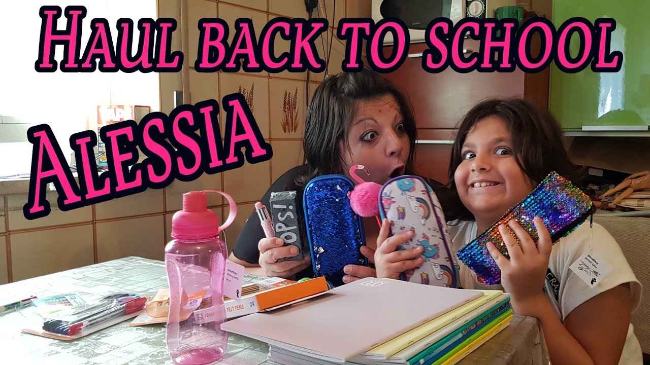 Haul back to school Alessia - di torna a scuola
