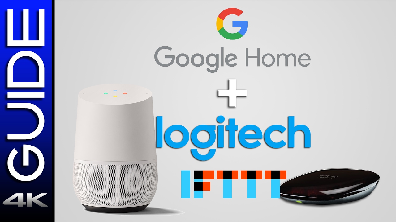 komfortabel Bemærk venligst Investere How To Control TV with Google Home, Logitech Harmony Hub & IFTTT  Integration Guide - YouTube