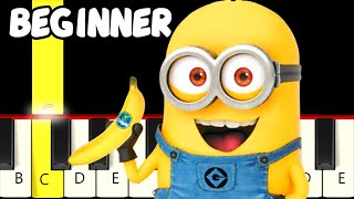 Minions Banana Song - Fast and Slow (Easy) Piano Tutorial - Beginner