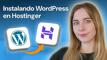 Cómo Instalar WordPress en Hostinger Paso a Paso [2025]