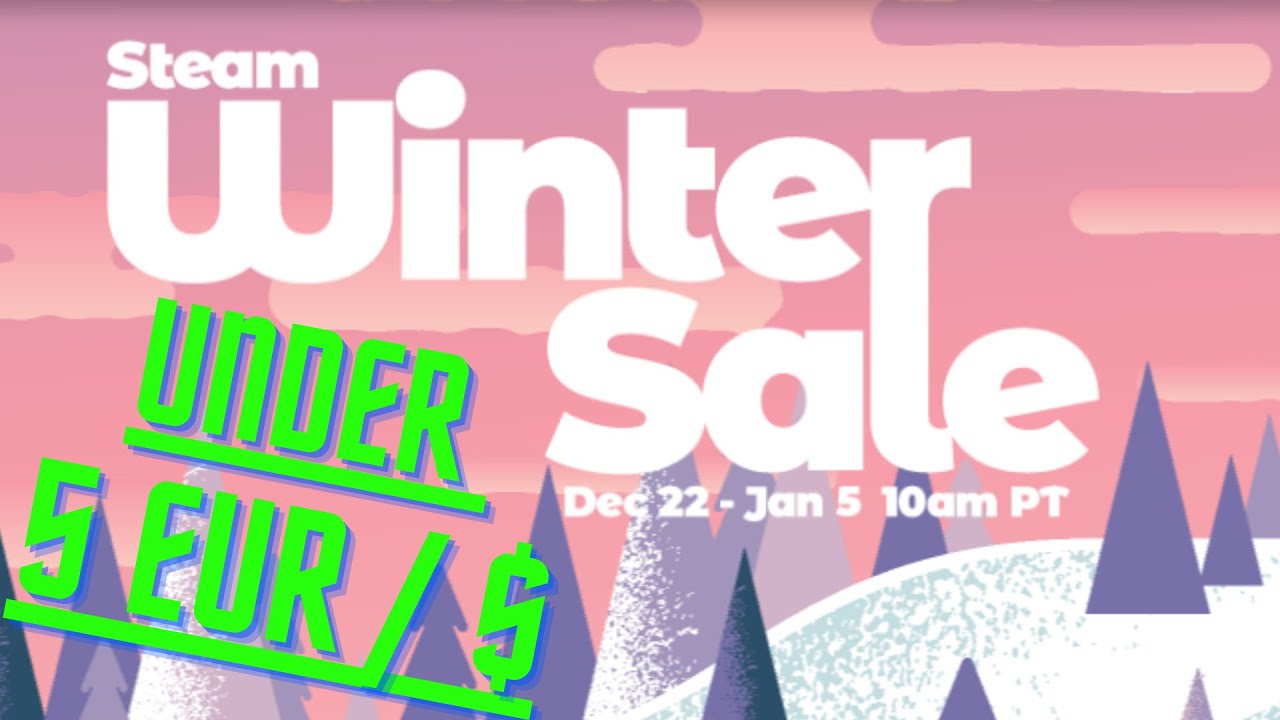 STEAM Winter Sale 2020 - Recommendations under 5 EUR / $5 (Last day!)