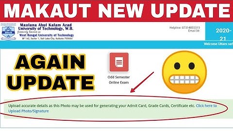 MAKAUT UPDATE | Your Recent Photo & Signature Maybe Used For Admit Card, Grade Report & Certificate