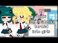 If Denki and Midoriya turned into girls||Gcmm||Bkdk/krkm||Original||Yuzuku Chan