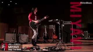 ギター・マガジン MIYAVI Slap The Beat.』付録DVD紹介 - YouTube