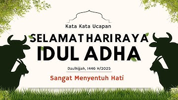 UCAPAN HARI RAYA IDUL ADHA 2025 || SELAMAT HARI RAYA IDUL ADHA 2025