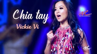 Vickie Vi - Chia Tay (Sing-Along)