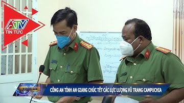 Công an tỉnh An Giang chúc tết các lực lượng vũ trang Campuchia | ATV Tin tức