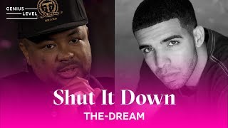 The-Dream Reveals Why He Hasn’t Worked With Drake Since “Shut It Down” | Genius Level