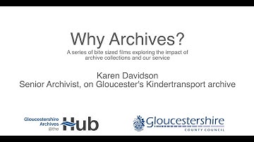 Why Archives? The Kindertransport in Gloucester
