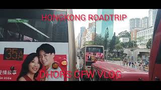 HONGKONG ROADTRIP FROM T.S.T TO SSP/@dhorsofwvlog119 #sunday #ofw #2024 #trip #beautiful #viral