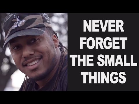 Never Forget The Small Things | Trent Shelton