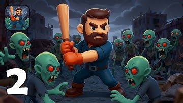 Fine to Survive - Zombie Idle - Build & Survive - Part 2 - Gameplay Walkthrough (iOS, Android)