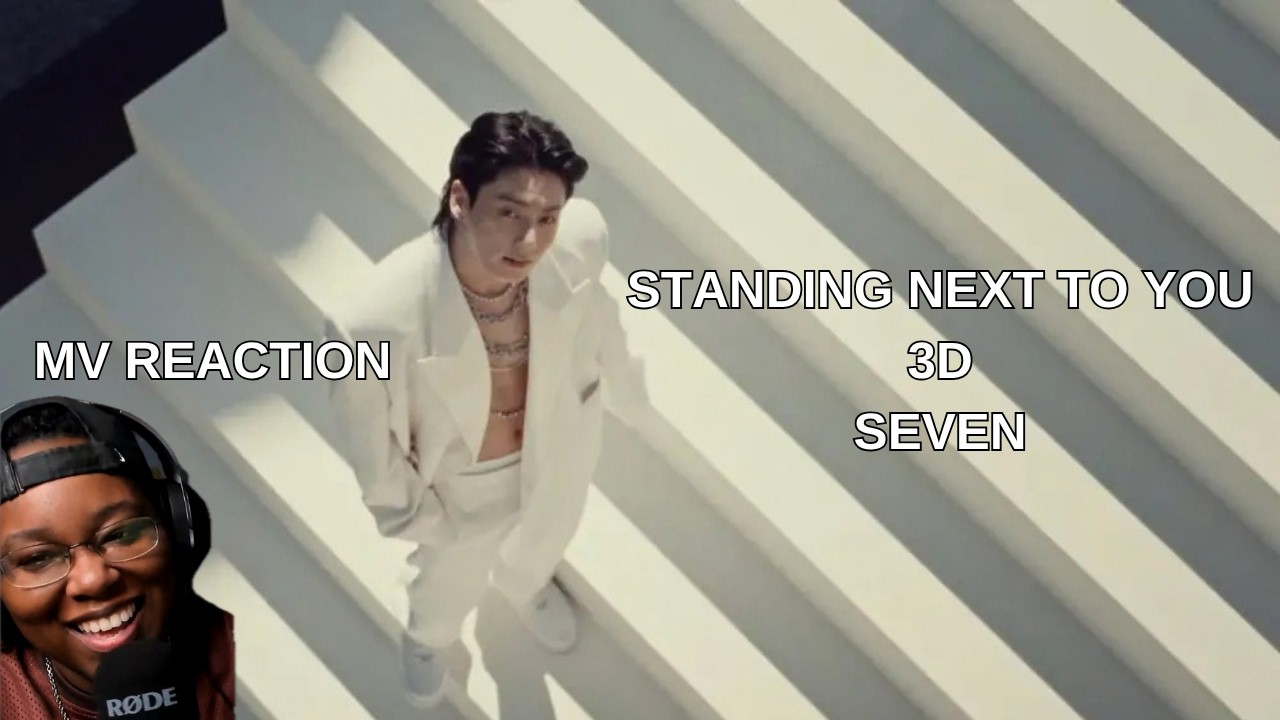 Standing Next To You, 3D, Seven MVs by Jung Kook (Reaction)