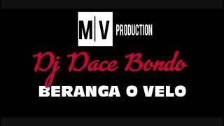 Dj dace bondo beranga o velo_(audio officiel)