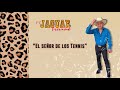 El Jaguar Treviño  -El Señor de los Tennis