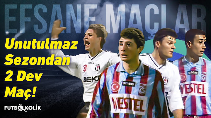 Beşiktaş - Trabzonspor 1995 - 96 Sezonu | Unutulmaz Sezondan 2 Dev Maç!