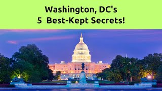 Washington DC: 5 Must See Hidden Gems!