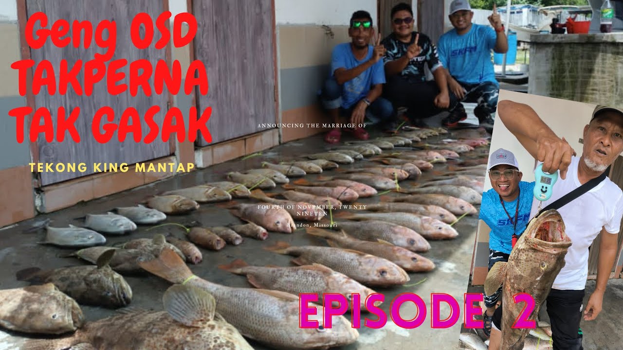 MEMANCING BOTTOM PULAU JARAK | BOT AZHAR KINGFISHER | EPISODE 2 | GROUP OSD GASAK JENAHAK & KERAPU