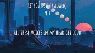 N.F - Let You Down (lyrics + slowed + reverb)