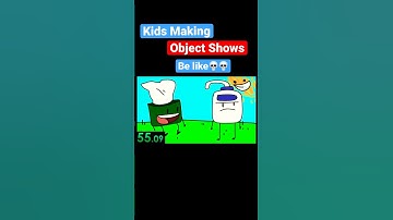 Kids Making Object Shows Be like.. #shorts