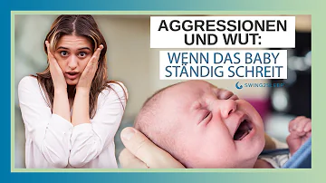 Warum werde ich aggressiv wenn mein Baby schreit?