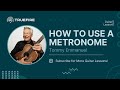 🎸 How to Use a Metronome - Guitar Lesson - Tommy Emmanuel