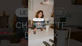 Le Style De Charlotte Dereux