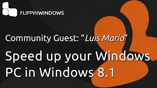 Speed up your Windows PC in Windows 8.1