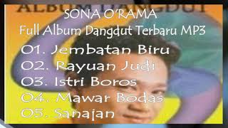 SONA ORAMA Full Album Dangdut Terbaru Klasik Original \